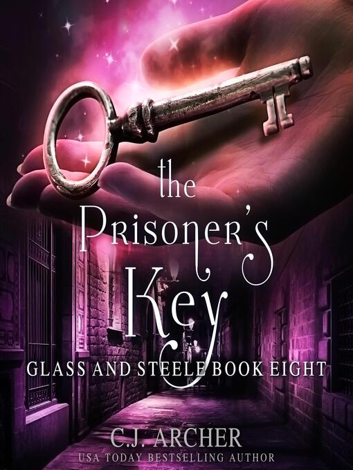 Title details for The Prisoner's Key by C.J. Archer - Wait list